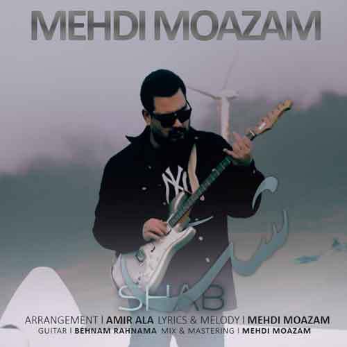 دانلود آهنگ شب مهدی معظم دانلود آهنگ شب مهدی معظم