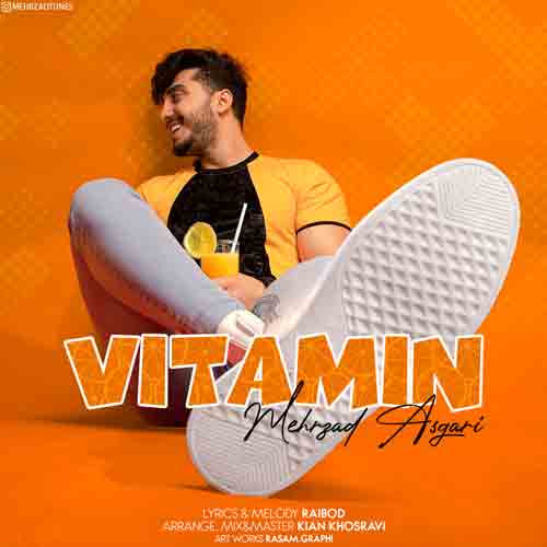 دانلود آهنگ ویتامین مهرزاد عسگری دانلود آهنگ ویتامین مهرزاد عسگری