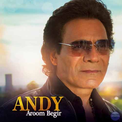 دانلود آهنگ آروم بگیر اندی