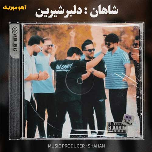 دانلود آهنگ شاهان دلبر شیرین